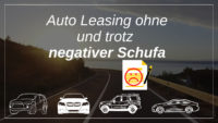 Auto Leasing ohne Schufa: 7 Anbieter zum Autoleasing ohne Schufa