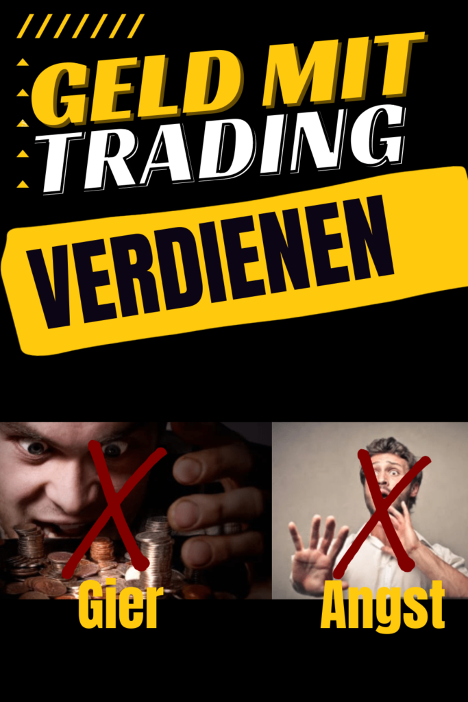 Mit Trading Geld verdienen: Angst und Gier sind die Feinde erfolgreicher Trader